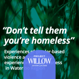 Report titled Don't tell them you're homeless with the Project Willow logo